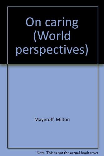 Book On caring (World perspectives) free