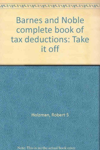 Book Barnes And Noble Complete Book Of Tax Deductions: Take It Off free