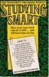 Book Studying Smart (How To do your Work And Do It Well.. And Still have time For Fun) free