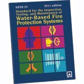 Book Nfpa 25: Standard for the Inspection, Testing, and Maintenance of Water-Based Fire Protection Systems, 2011 Edition free