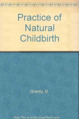 Book Practice Of Natural Childbirth free