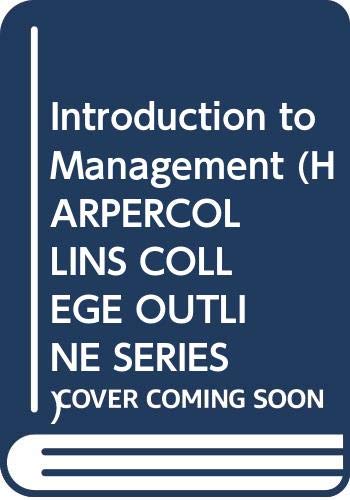 Book Introduction to Management (HARPERCOLLINS COLLEGE OUTLINE SERIES) free