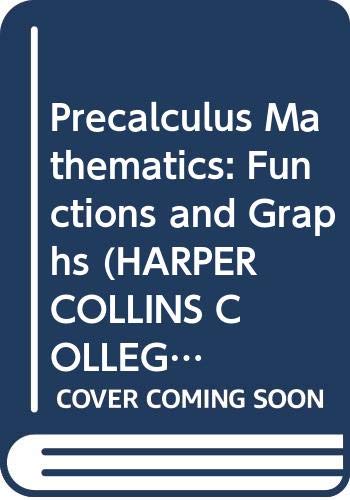 Book Precalculus Mathematics: Functions and Graphs (HARPERCOLLINS COLLEGE OUTLINE SERIES) free