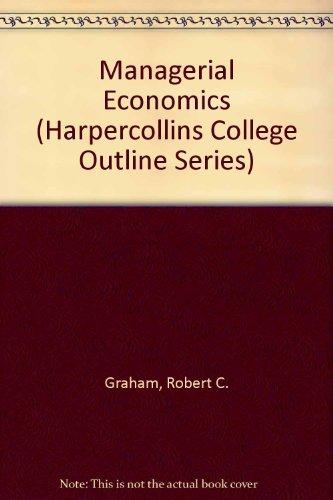 Book Managerial Economics (harpercollins College Outline Series) free