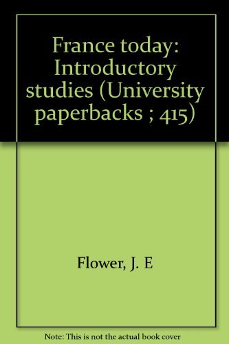 Book France today: Introductory studies (University paperbacks ; 415) free