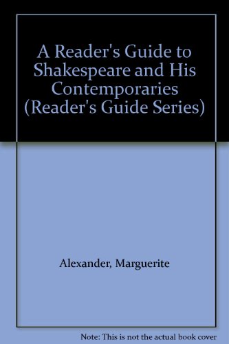 Book A Reader's Guide to Shakespeare and His Contemporaries (Reader's Guide Series) free