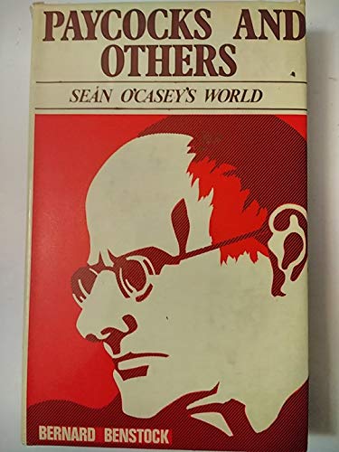 Book Paycocks and Others: Sean O&#39;Casey&#39;s World free
