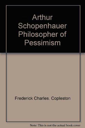Book Arthur Schopenhauer: Philosopher of Pessimism free