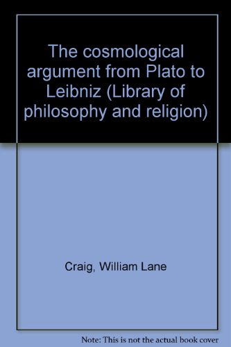 Book The cosmological argument from Plato to Leibniz (Library of philosophy and religion) free