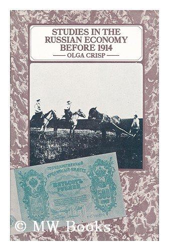 Book Studies in the Russian economy before 1914 (Studies in Russian and East European history) free