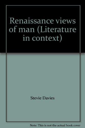 Book Renaissance Views Of Man (literature In Context) free