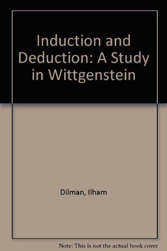 Book Induction And Deduction;: A Study In Wittgenstein free