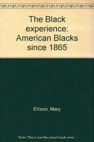 Book The Black experience: American Blacks since 1865 free