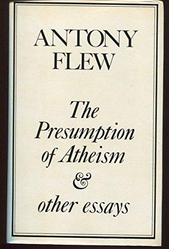 Book The Presumption of Atheism & Other Essays free