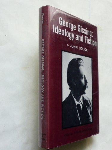 Book George Gissing, ideology and fiction (Barnes & Noble critical studies) free