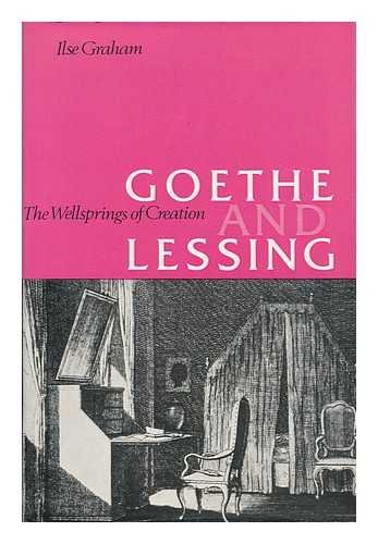 Book Goethe and Lessing;: The wellsprings of creation free