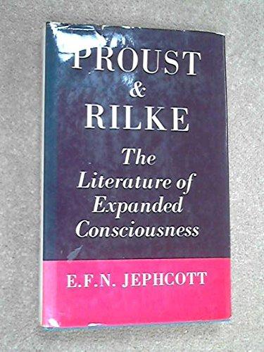 Book Proust and Rilke;: The literature of expanded consciousness free