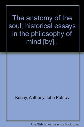 Book The Anatomy Of The Soul;: Historical Essays In The Philosophy Of Mind free