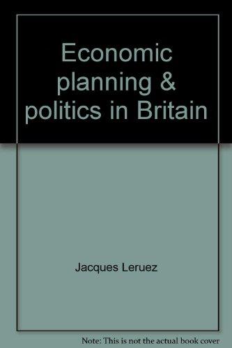 Book Economic Planning & Politics In Britain free