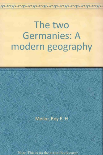 Book The Two Germanies: A Modern Geography: Illustrated free