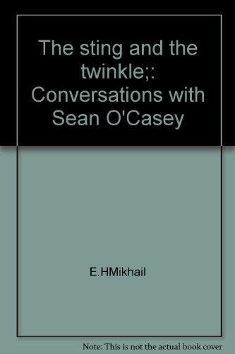 Book The sting and the twinkle;: Conversations with Sean O'Casey free