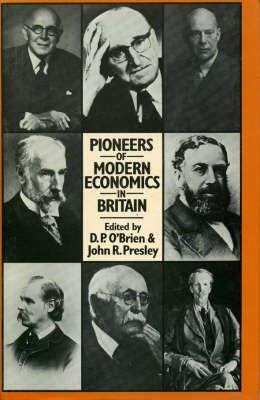 Book Pioneers Of Modern Economics In Britain free