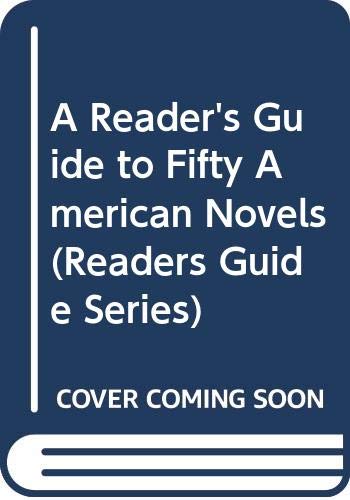 Book A Reader's Guide to Fifty American Novels (Readers Guide Series) free