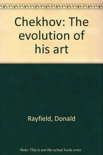 Book Chekhov: The Evolution of His Art free