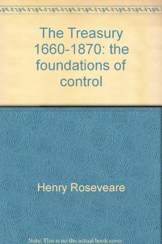 Book The Treasury, 1660-1870: The Foundations Of Control free
