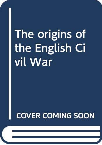 Book The origins of the English Civil War free