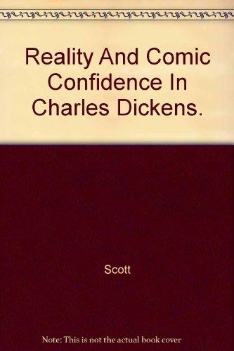Book Reality And Comic Confidence In Charles Dickens free