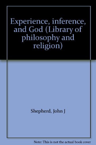 Book Experience, inference, and God (Library of philosophy and religion) free