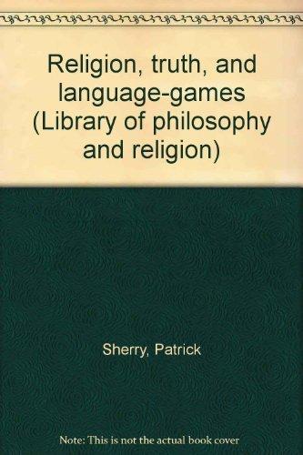 Book Religion, truth, and language-games (Library of philosophy and religion) free