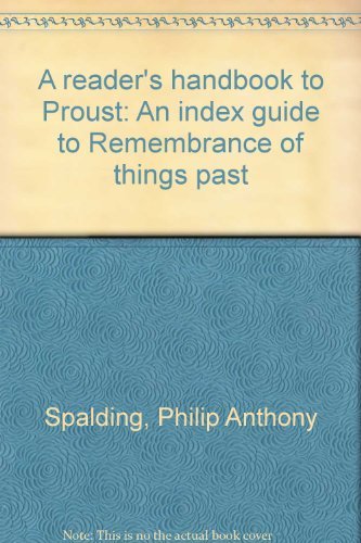 Book A reader's handbook to Proust: An index guide to Remembrance of things past free