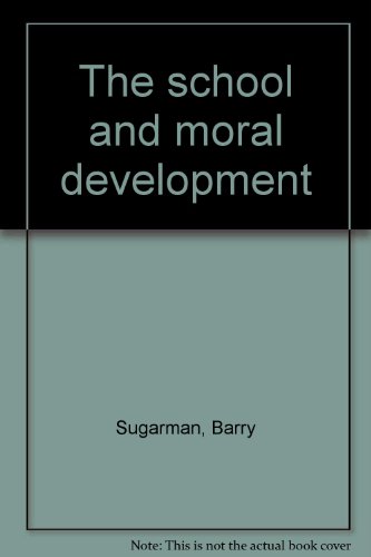 Book The school and moral development free