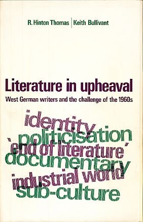 Book Literature in upheaval: West German writers and the challenge of the 1960s free Book Literature in upheaval: West German writers and the challenge of the 1960s free