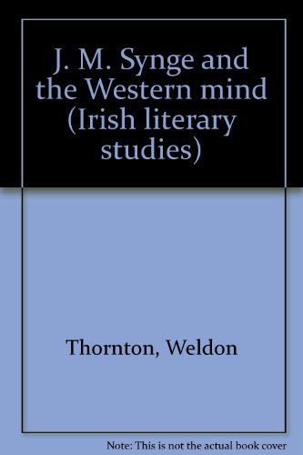 Book J. M. Synge and the Western mind (Irish literary studies) free