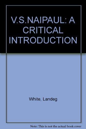 Book V. S. Naipaul: A critical introduction free