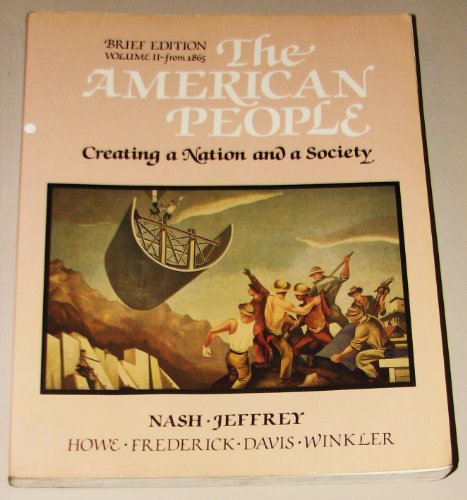 Book The American People: Creating a Nation and a Society : From 1865 free
