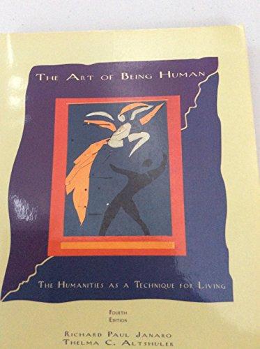 Book The Art of Being Human: The Humanities As a Technique for Living free