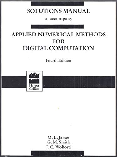 Book Solutions Manual To Accompany Applied Numerical Methods For Digital Computation free