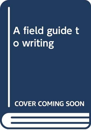 Book A field guide to writing free