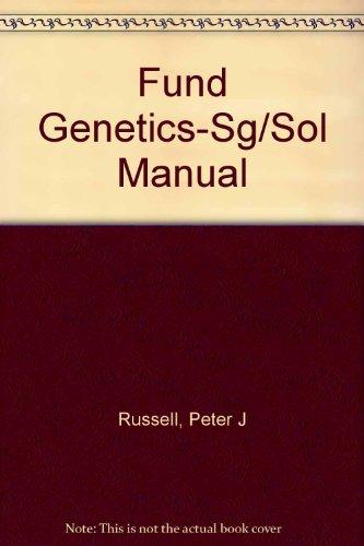 Book Problem Solving Guide and Solutions Manual to Accompany Russell: Fundamentals of Genetics free