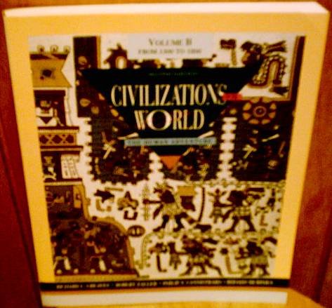 Book Civilizations of the World: The Human Adventure : Volume B : From 1300 to 1800 free