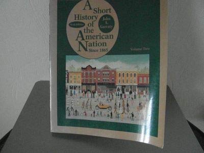 Book A Short History of the American Nation Volume Two Since 1865 free