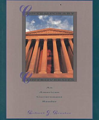 Book Contemporary Controversies: An American Government Reader free
