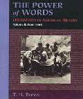 Book The Power of Words: Documents in American History, Volume 2 free