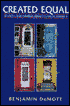 Book Created Equal: Reading and Writing About Class in America free