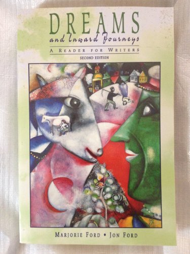 Book Dreams and Inward Journeys: A Reader for Writers free