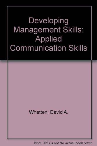 Book Developing Management Skills: Applied Communication Skills free